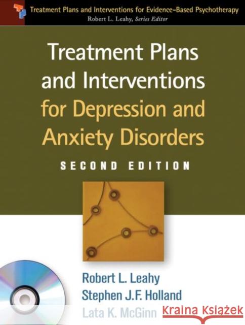 Treatment Plans and Interventions for Depression and Anxiety Disorders [With CDROM] Leahy, Robert L. 9781609186494 0