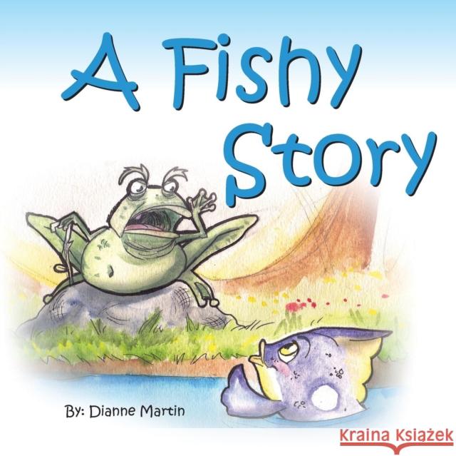 A Fishy Story Dianne Martin 9781609201289 Ajoyin Publishing