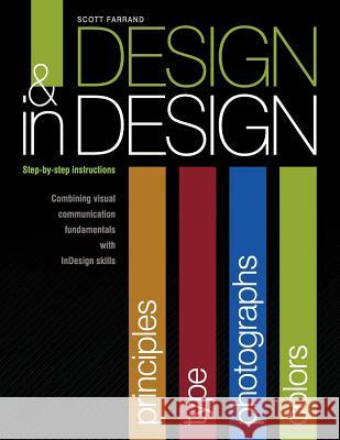 Design & in Design (Step-by-Step Instructions) Farrand, Scott 9781609270209 Cognella