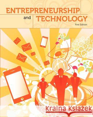 Entrepreneurship and Technology (First Edition) David L. Anderson 9781609276768 Cognella Academic Publishing