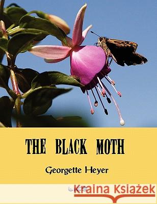 The Black Moth Georgette Heyer 9781609420444 Lits