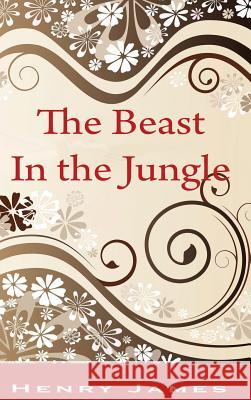Beast in the Jungle Henry James 9781609422738 Lits
