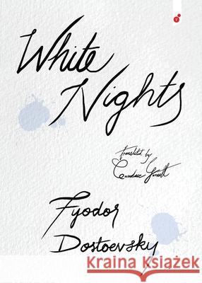 White Nights Fyodor Dostoevsky 9781609441685 Vertvolta Press