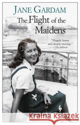 The Flight of the Maidens Jane Gardam 9781609454050