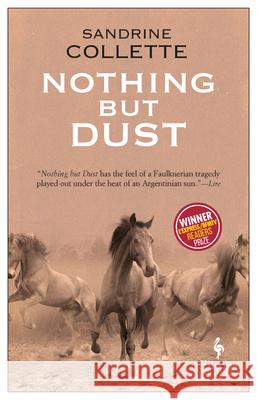 Nothing But Dust Sandrine Collette Alison Anderson 9781609454333 Europa Editions