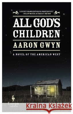 All God's Children Arrow Gwyn 9781609456184 Europa Editions