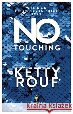No Touching  9781609456917 Europa Editions