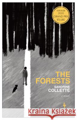 The Forests Collette, Sandrine 9781609457297 Europa Editions