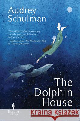 The Dolphin House  9781609457846 Europa Editions