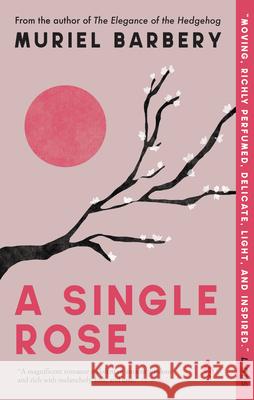 A Single Rose  9781609457945 Europa Editions