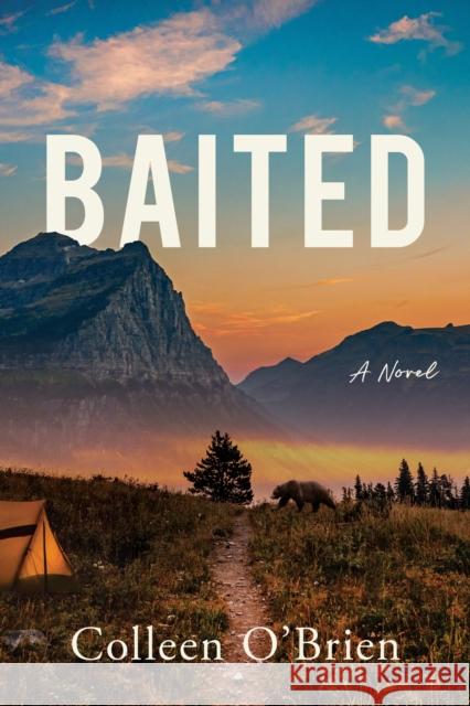 Baited Colleen O'Brien 9781609531553
