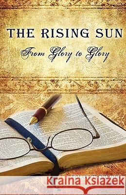 The Rising Sun Folake T. Olumide 9781609570446 Xulon Press