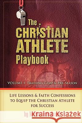The Christian Athlete Playbook Norma Jean Evans 9781609571627