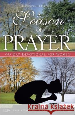 A Season of Prayer Nyreia Harrington-Stephens 9781609572075 Xulon Press