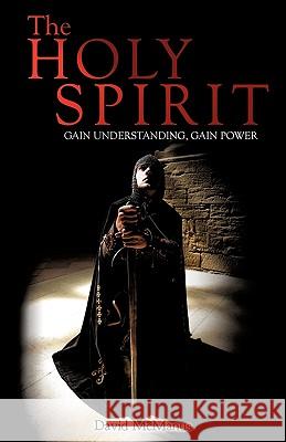 The Holy Spirit David McManus 9781609576097