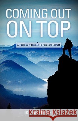Coming Out on Top Dr Gar Pollard 9781609578695