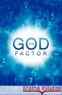 The God Factor Dominic Owens 9781609578732