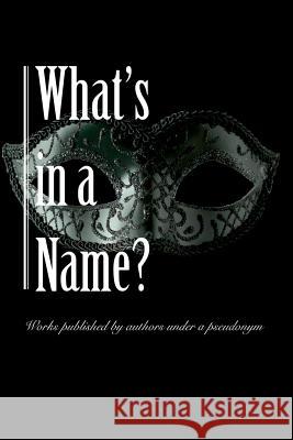 What's in a Name? Morgan Gassert Rachael Wakefield Natalie Albracht 9781609621391