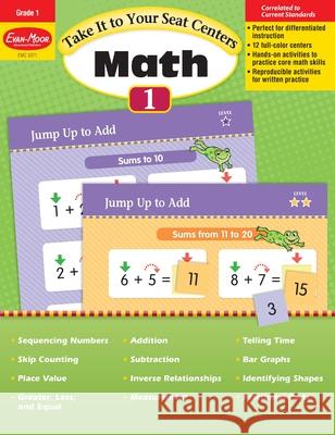 Take It to Your Seat: Math Centers, Grade 1 Teacher Resource Evan-Moor Corporation 9781609637804 Evan-Moor Educational Publishers