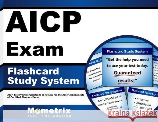 Aicp Exam Flashcard Study System: Aicp Test Practice Questions & Review for the American Institute of Certified Planners Exam Aicp Exam Secrets Test Prep Team 9781609711511 Mometrix Media LLC