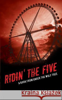 Ridin' the Five Josh Stricklin 9781609752132