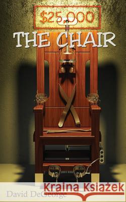 The Chair David DeGeorge 9781609752330