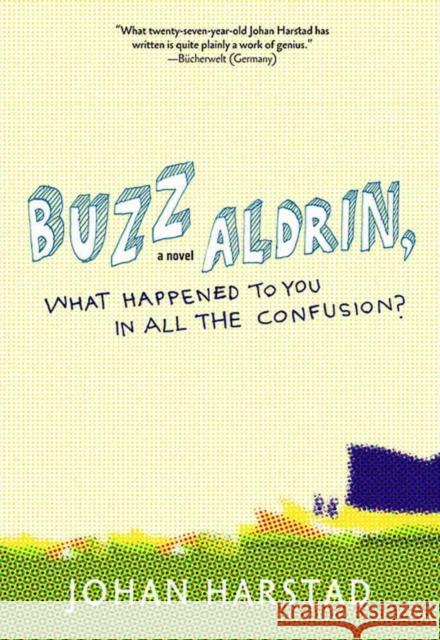 Buzz Aldrin, What Happened to You in All the Confusion? Deborah Dawkin 9781609804114 Seven Stories Press,U.S.