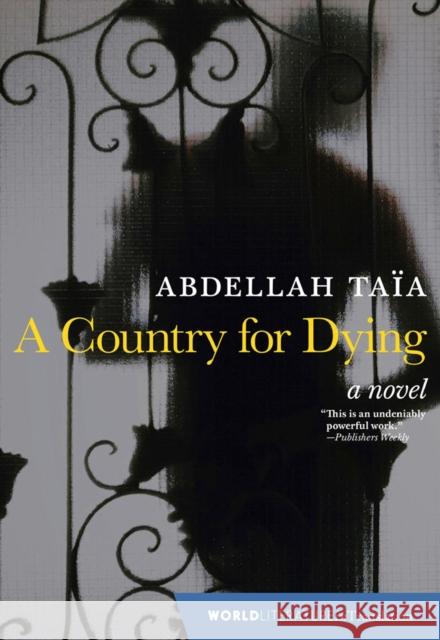 A Country For Dying Abdellah Taia 9781609809904 Seven Stories Press,U.S.