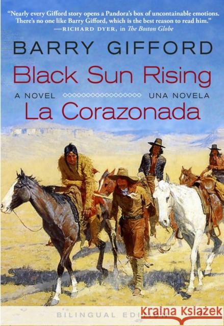 Black Sun Rising / La Corazonada: A Novel / Una Novela Barry Gifford Laura Emilia Pacheco 9781609809980 Seven Stories Press,U.S.