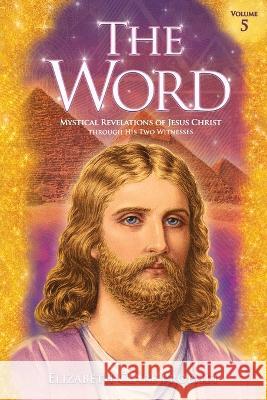 The Word V5 Elizabeth Clare Prophet 9781609884246 Summit University Press