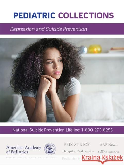 Depression and Suicide Prevention American Academy of Pediatrics (Aap) 9781610022897 American Academy of Pediatrics