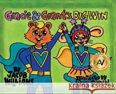 Gracie & Grant's Big Win Jacob Wiliams 9781610059961 Booklogix