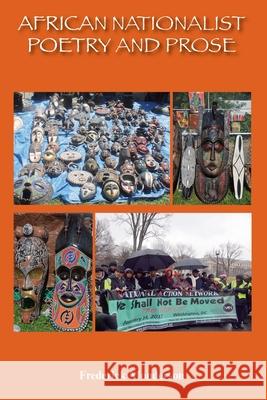 African Nationalist Poetry and Prose Frederick M. Monderson 9781610230612 Sumon Publishers