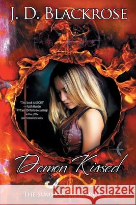 Demon Kissed J D Blackrose 9781610261678 Bell Bridge Books