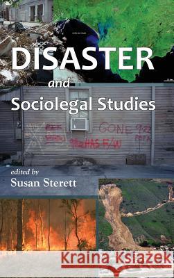 Disaster and Sociolegal Studies Susan Sterett 9781610272087 Quid Pro, LLC