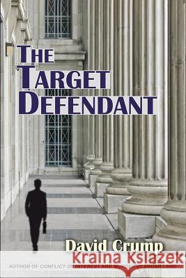 The Target Defendant David Crump 9781610272346