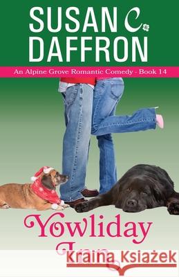 Yowliday Inn Susan C. Daffron 9781610380737 Magic Fur Press