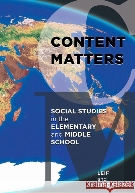 Content Matters: Social Studies in the Elementary and Middle School Fearn, Leif 9781610489515 R&l Education