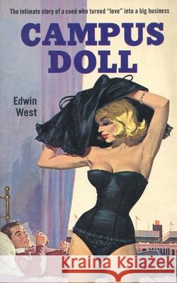 Campus Doll Edwin West 9781610530460 Blackbird Books