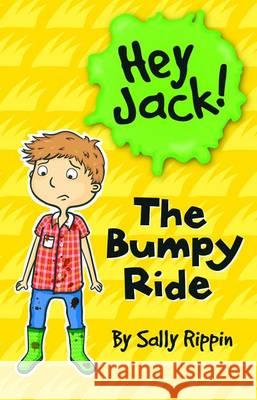 The Bumpy Ride Sally Rippin Stephanie Spartels 9781610671873 Kane/Miller Book Publishers
