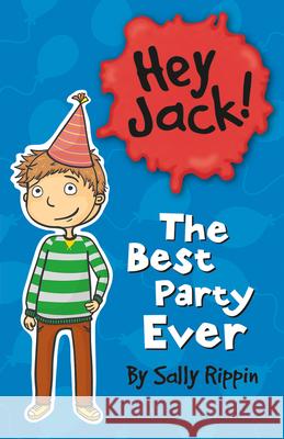 The Best Party Ever Sally Rippin Stephanie Spartels 9781610672610 Kane/Miller Book Publishers