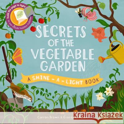 Secrets of the Vegetable Garden Carron Brown Giordano Poloni 9781610674133