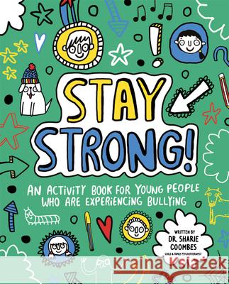 Stay Strong! Sharie Coombes Katie Abey 9781610678629
