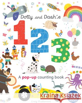 Dotty and Dash's 1 2 3 Patricia Hegarty Craig Shuttlewood 9781610679961 Kane/Miller Book Publishers