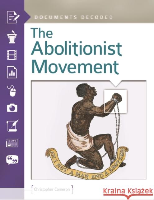 The Abolitionist Movement Christopher Cameron 9781610695121