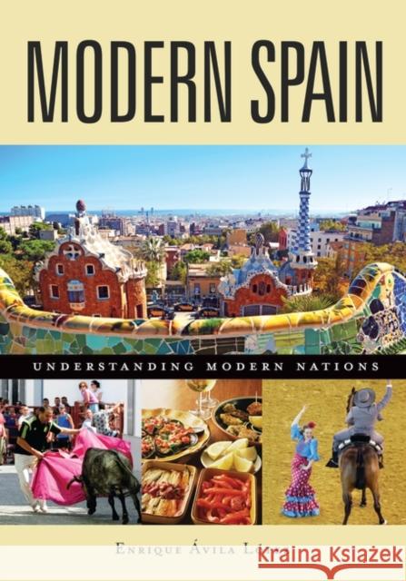 Modern Spain Enrique Avila Lopez 9781610696005