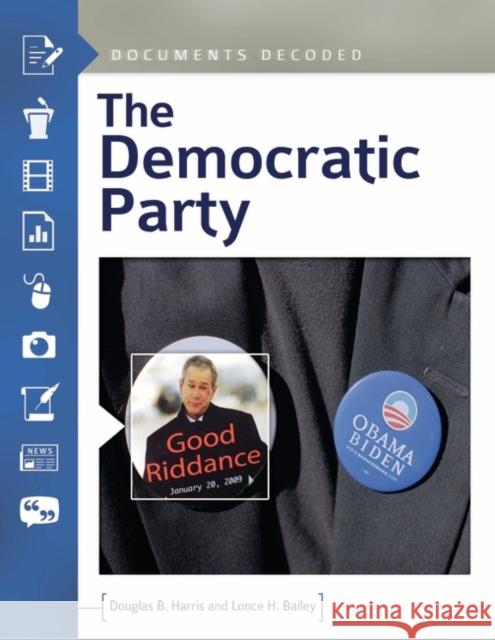 The Democratic Party Douglas B. Harris Lonce Sandy-Bailey 9781610696432