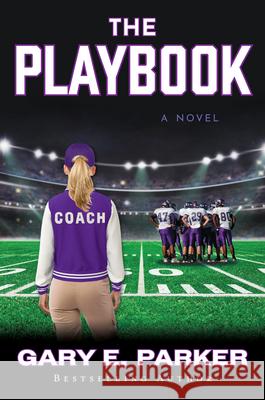 The Playbook Gary E. Parker 9781610886642