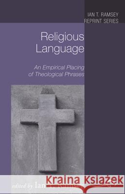Religious Language Ian T. Ramsey 9781610972123 Wipf & Stock Publishers