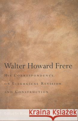 Walter Howard Frere Ronald C. D. Jasper 9781610972376 Wipf & Stock Publishers